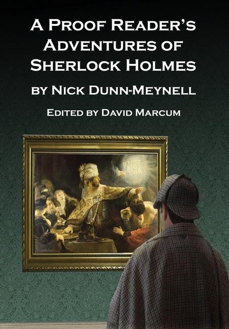 A Proof Readers Adventures of Sherlock Holmes
