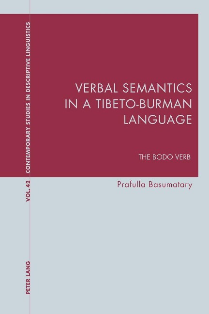 Verbal Semantics in a Tibeto-Burman Language: The Bodo Verb