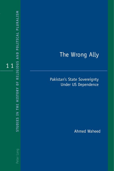 The Wrong Ally: Pakistan's State Sovereignty Under US Dependence