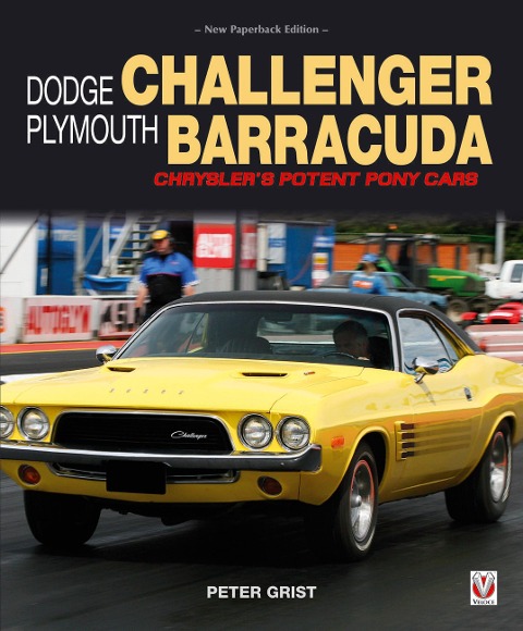 Dodge Challenger & Plymouth Barracuda: Chrysler's Potent Pony Cars