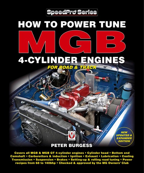 How to Power Tune Mgb 4-Cylinder Engines: New Updated & Expanded Edition