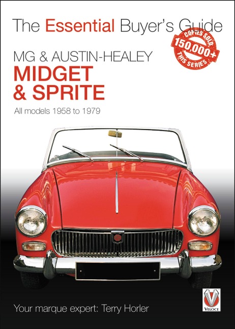 Mg Midget & A-H Sprite: The Essential Buyer's Guide