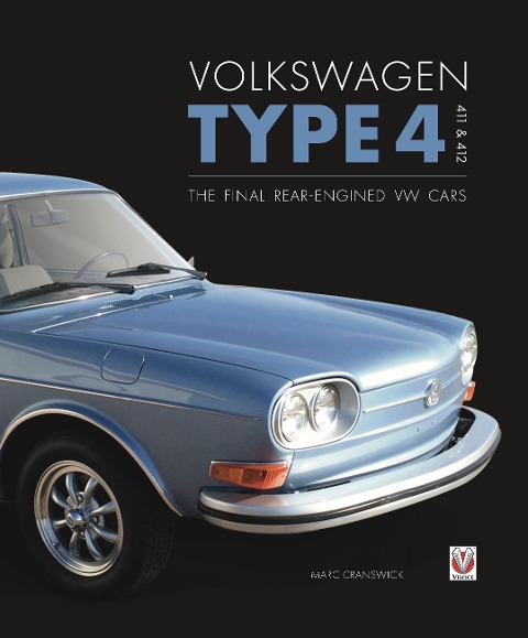 Volkswagen Type 4: 411 and 412: The Final Rear-Engined Vw Cars