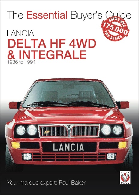 Lancia Delta Hf 4WD & Integrale: 1986 to 1994