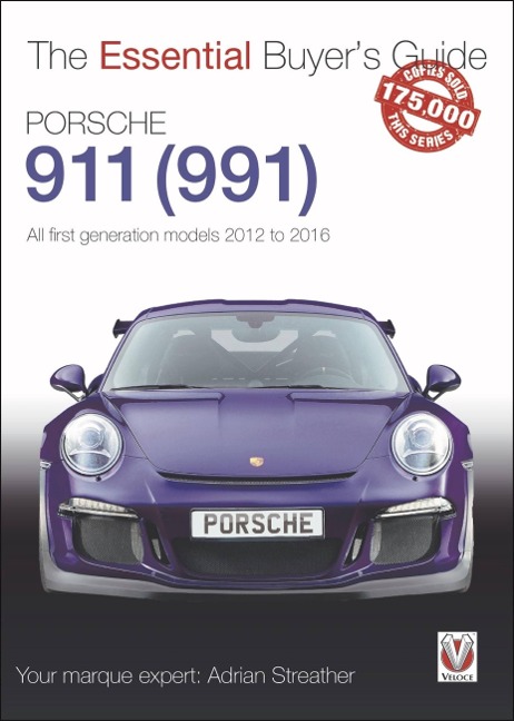 Porsche 911 (991): All First Generation Models 2012 to 2016