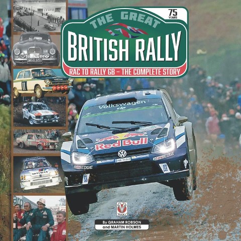 The Great British Rally: RAC to Rally GB - the Complete Story