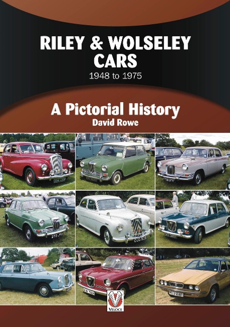 Riley & Wolseley Cars 1948 to 1975: A Pictorial History