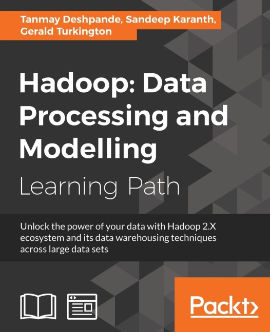 Hadoop: Data Processing and Modelling: Data Processing and Modelling