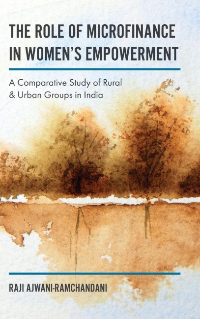 The Role of Microfinance in Womens Empowerment
