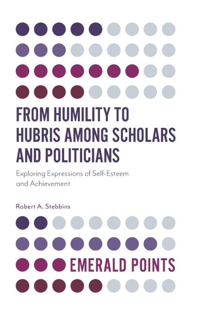 From Humility to Hubris among Scholars and Politicians