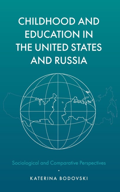 Childhood and Education in the United States and Russia