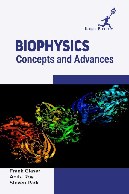 Biophysics: Concepts and Advances