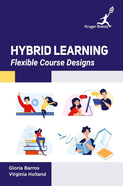 Hybrid Learning: Flexible Course Designs