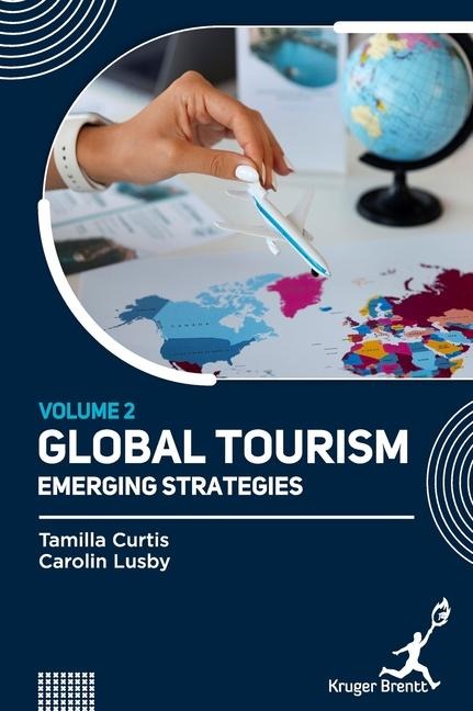 Global Tourism: Emerging Strategies Vol 2