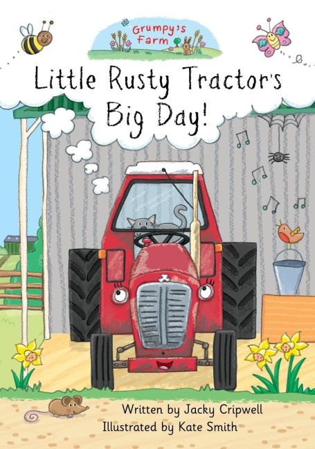 Little Rusty Tractors Big Day!