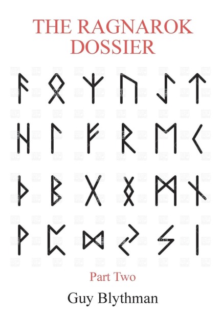 The Ragnarok Dossier: Part Two