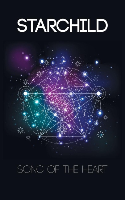 Starchild: Song of the Heart