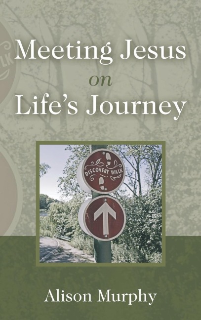 Meeting Jesus on Lifes Journey