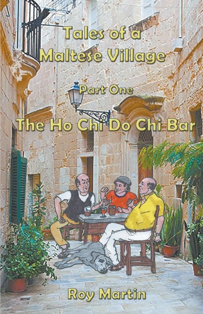 Tales of a Maltese Village: The Ho Chi Do Chi Bar
