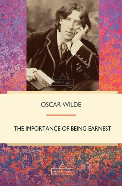 The Importance of Being Earnest