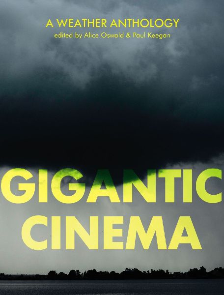 Gigantic Cinema: A Weather Anthology