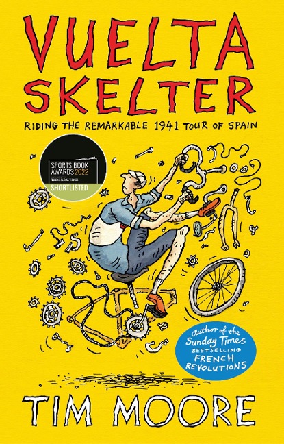 Vuelta Skelter: Riding the Remarkable 1941 Tour of Spain