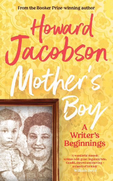 Mothers Boy: A Writers Beginnings