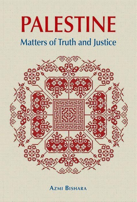 Palestine: Matters of Truth and Justice