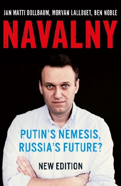 Navalny: Putin's Nemesis, Russia's Future?
