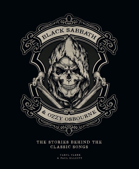 Black Sabbath & Ozzy Osbourne: The Stories Behind the Songs