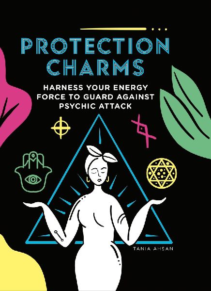 Protection Charms: Harness your energy force to guard against psychic attack