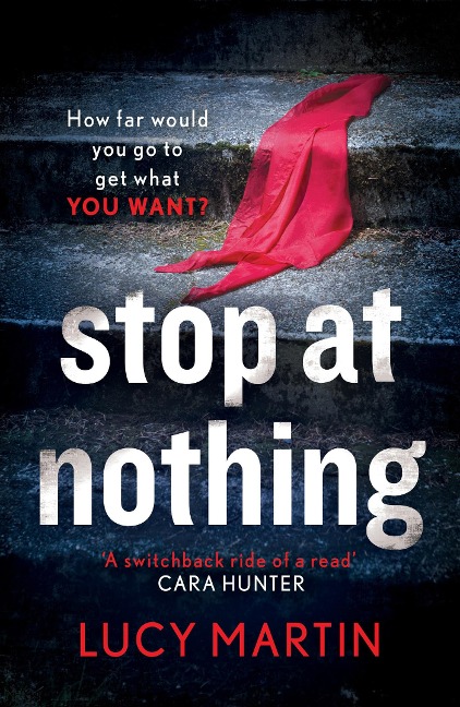 Stop at Nothing: A switchback ride of a read Cara Hunter