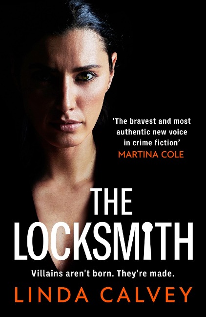 The Locksmith: The bravest new voice in crime fiction Martina Cole