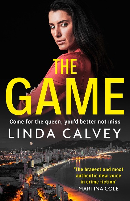 The Game: The most authentic new voice in crime fiction Martina Cole