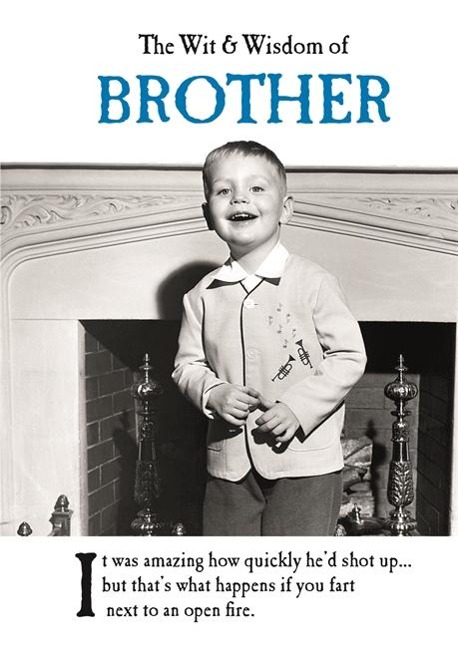 The Wit & Wisdom of Brother