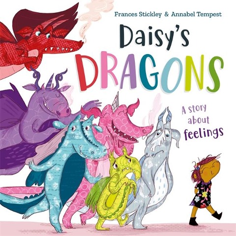 Daisys Dragons: a story about feelings
