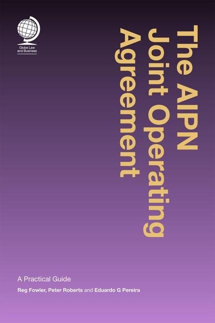 The Aipn Joint Operating Agreement: A Practical Guide