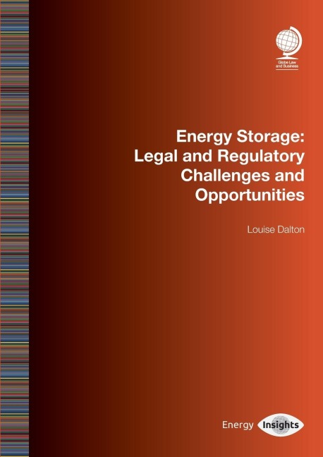 Energy Storage: Legal and Regulatory Challenges and Opportunities