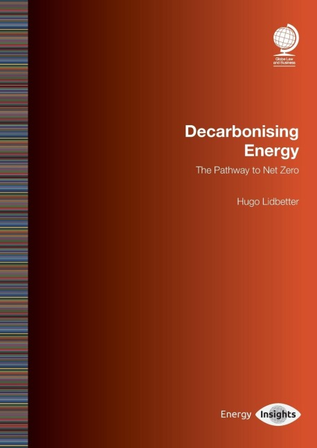 Decarbonising Energy: The Pathway to Net Zero