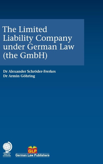 The Limited Liability Company Under German Law (the Gmbh)