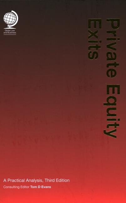 Private Equity Exits: A Practical Analysis: A Practical Analysis