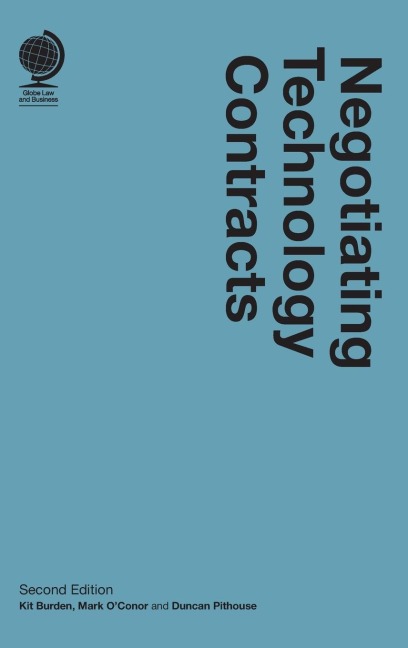 Negotiating Technology Contracts, Second Edition