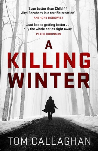 A Killing Winter An Inspector Akyl Borubaev Thriller (1)