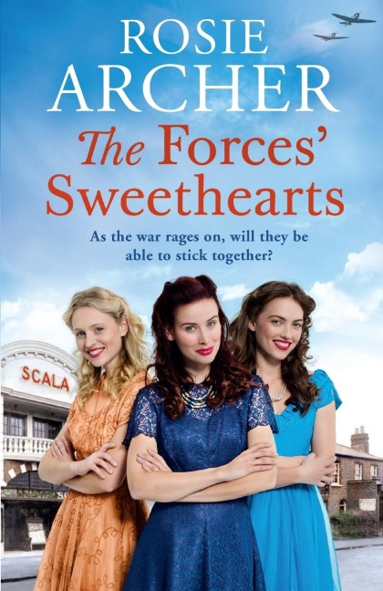 The Forces Sweethearts: A heartwarming WW2 saga. Perfect for fans of Elaine Everest and Nancy Revell.