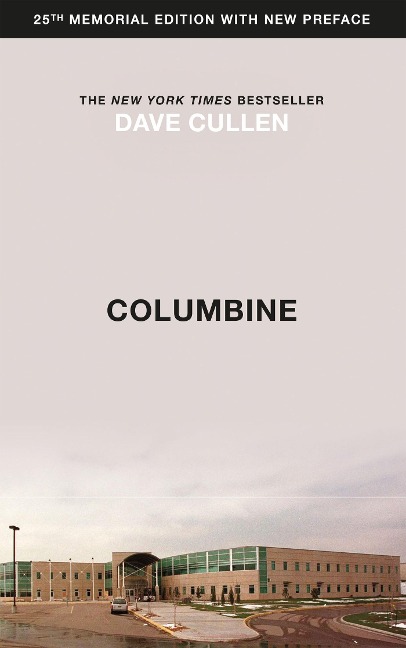 Columbine: 25th Anniversary memorial edition