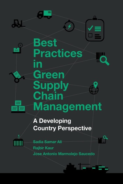 Best Practices in Green Supply Chain Management