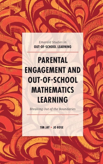 Parental Engagement and Out-of-School Mathematics Learning: Breaking out of the Boundaries