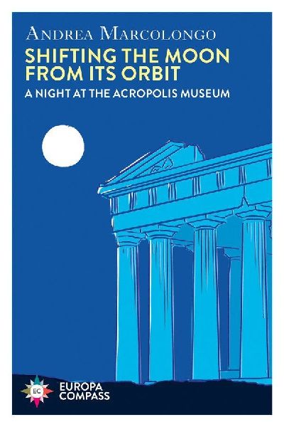 Shifting the Moon from its Orbit: A Night at the Acropolis Museum
