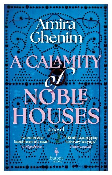 A Calamity of Noble Houses