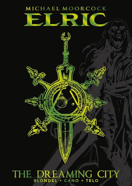 Michael Moorcocks Elric Vol. 4: The Dreaming City Deluxe Edition